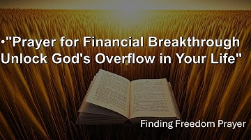 Prayer for Financial Breakthrough – Unlock God
