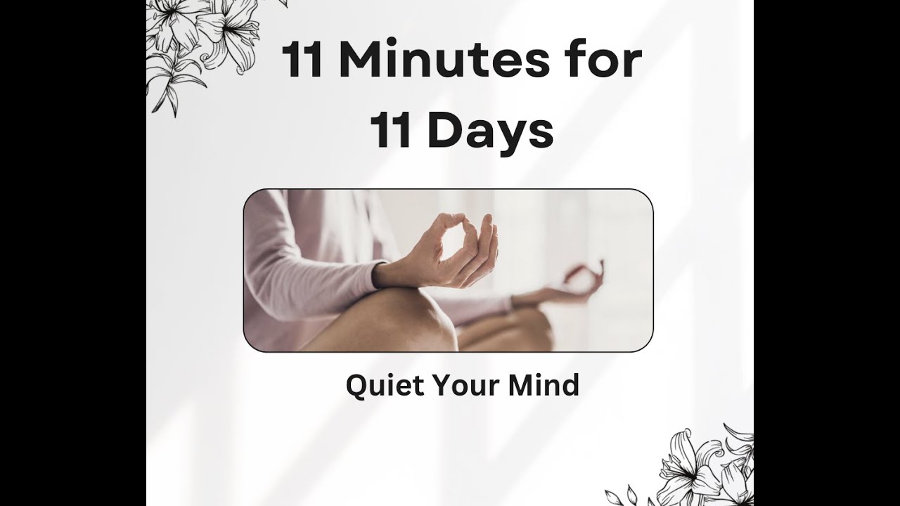 11-Minute Meditation Challenge: Quiet Your Mind/Kundalini Yoga with Lynn