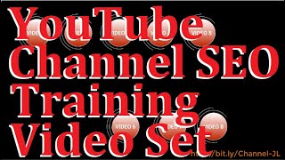 Youtube Channel SEO Search Engine Optimization Training Video Set - 8 Videos-Index See Description