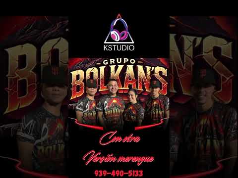 Con Otra - Grupo BOLKAN’S (versión merengue)🌋