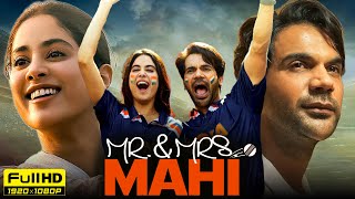 Mr and Mrs Mahi Full Movie | Rajkummar Rao, Janhvi Kapoor | Sports Movie | 1080p HD Facts & Review