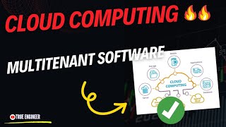 Multitenant Software | Cloud Computing Complete Course | True Engineer