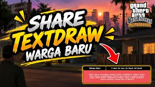 SHARE TEXTDRAW WARGA BARU [GTA SAMP]