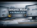 Semantic Layer in AI: The Backbone of Modern Intelligence