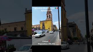 Celaya Random Mexico Cities Episode 46