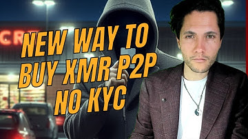 The New BEST Way to Buy Monero Without KYC Using P2P Crypto Exchange