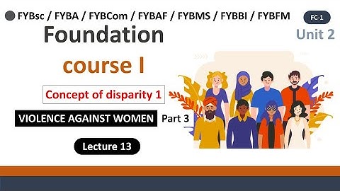 Fybaf fc unit 2 the concept of disparity 1 | foundation course 1 fybcom