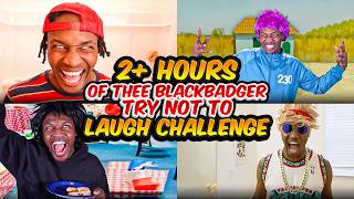 Download Lagu 2+ HOURS OF THEE BLACKBADGER TRY NOT TO LAUGH CHALLENGE | BEST OF THEE BLACKBADGER COMPILATION #1 MP3 Download Lagu 2+ HOURS OF THEE BLACKBADGER TRY NOT TO LAUGH CHALLENGE | BEST OF THEE BLACKBADGER COMPILATION #1 MP3