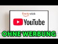 YouTube ohne Werbung auf Fire TV Fernseher schauen | Legal &amp; Sicher Anleitung Deutsch Mp3 Song