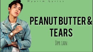 DPR IAN - Peanut Butter & Tears (Lyrics)