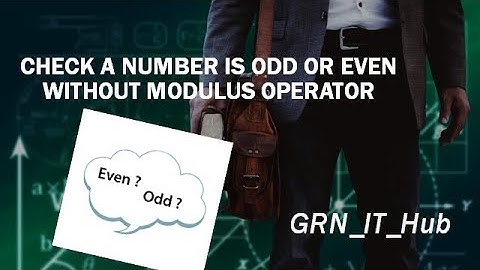 check a number is odd or even without modulus operator %