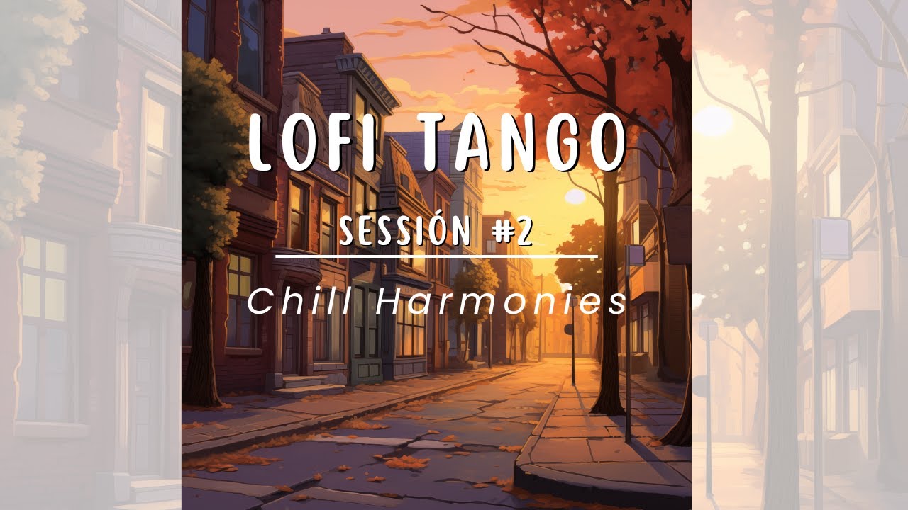 Tango Lofi Serenity 🎶 - Melodic Beats for Relaxation/Reflection - YouTube