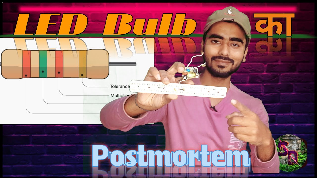 LED Bulb ka Postmortem । Experiment7 । Kya_aap_jaante_hai YouTube