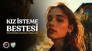 Kız İsteme Bestesi | 70'ler Psikedelik Anadolu Rock & Caz