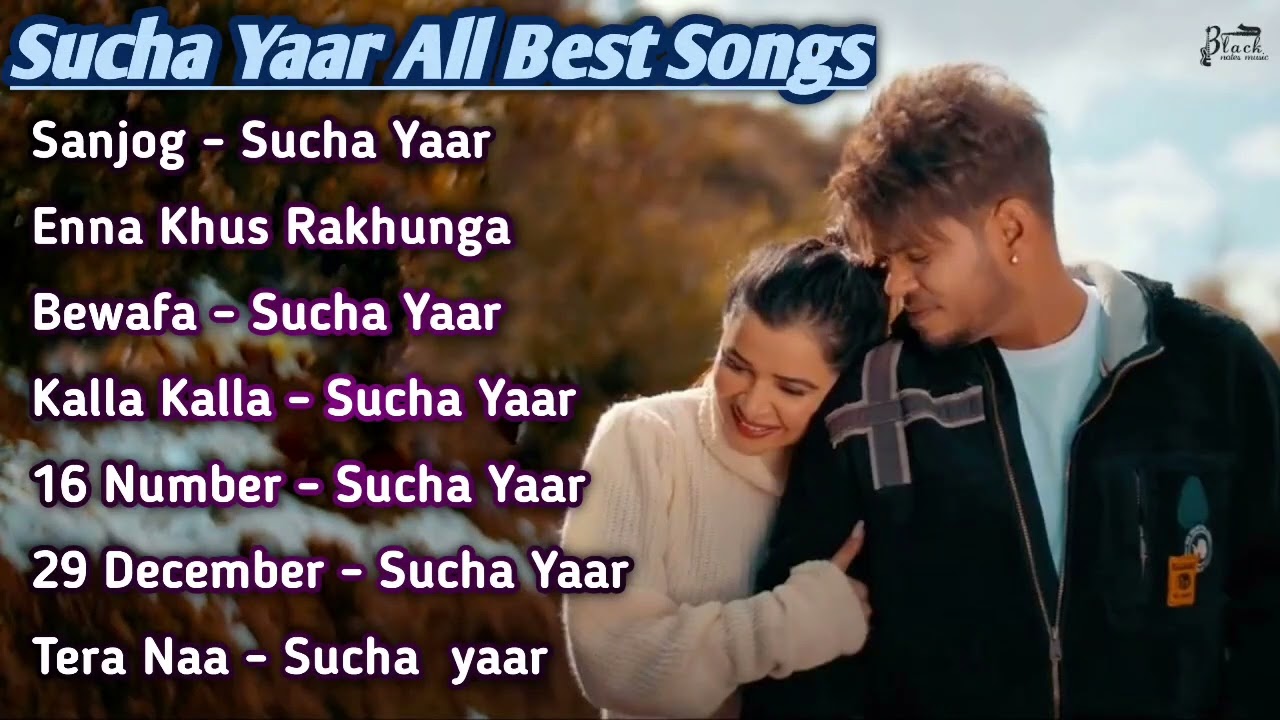 Sucha Yaar All Punjabi Songs💕💕Punjabi Superhit Collection🌹🌹Punjabi Gaane