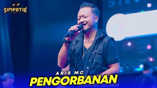 Aris Mc  Pengorbanan  Simpatik   Diana Ria Demak
