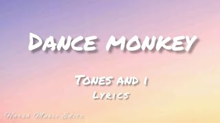Tones and I- Dance Monkey (Lyrics)