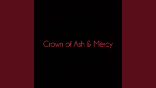 Crown of Ash & Mercy