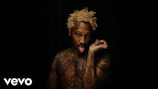 Future - Ready (The Real Me Deluxe Leak)