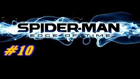 Spider-Man Edge Of Time - MJ On The Run (HD) Part 10