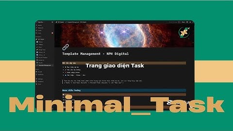 Notion 04 - Giới Thiệu Về Minimal-Task | NPH Digital