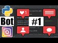 Пишем Instagram бота на Python #1 / Авторизация в Instagram / Instagram bot