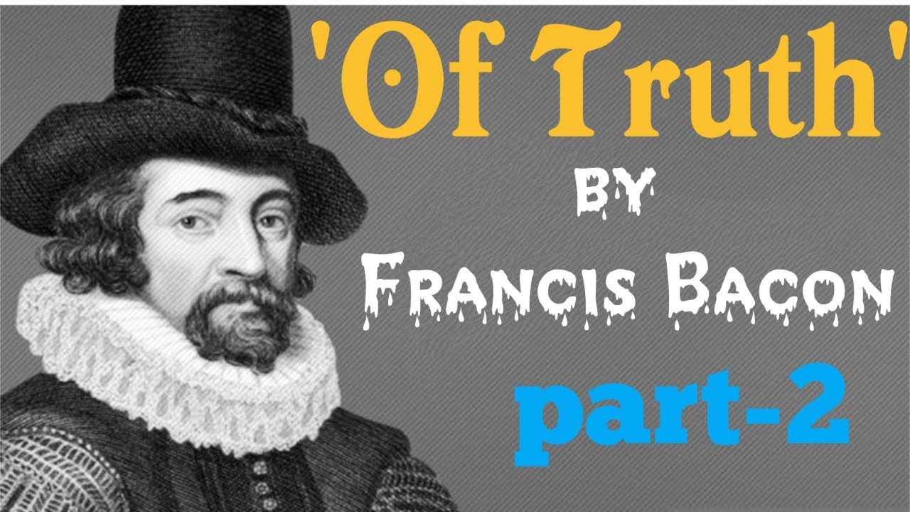 essay of truth by francis bacon