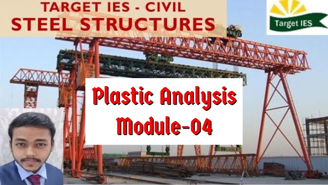 Plastic Analysis module-04 | DESIGN OF STEEL STRUCTURES | Target IES