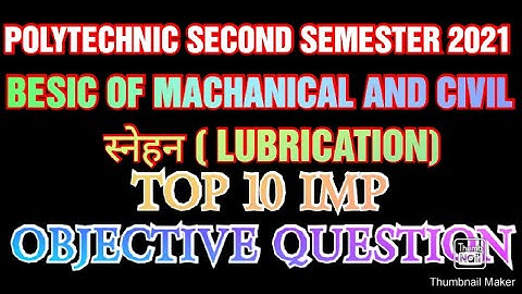 PART 03 LUBRICATION TOP 10 OBJECTIVE QUESTION ONLINE EXAAM 2021 POLYTECHNIC 2ND SEMESTER BMCE