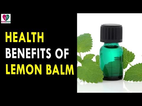 Health Benefits of Lemon Balm || Health Sutra - Best Health Tips