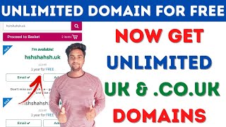 Get Unlimited .UK and .CO.UK Domains For Free For 1 Year | Free .UK Domain | Buy Domain For Free