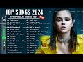 Top Hits 2024 🌛 Best Pop Music Playlist 2024 🌛 Billboard Hot 100 This Week 🌛 New Popular Songs 2024.