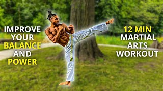 Improve Your Balance And Power | 12 Min Martial Arts Workout