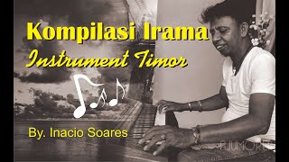 Kompilasi Instrument Timor.... enakk!! by. Ino Soares