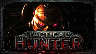 WARHAMMER 40K at MAXIMUM OVERDRIVE ~ Tactical Hunter ~