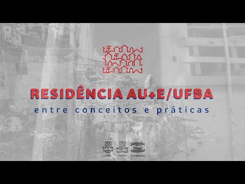 Vídeo Institucional RAU+E/UFBA 2020