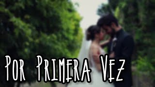 Por Primera Vez - Camilo & Evaluna Montaner (Letra / Lyrics)