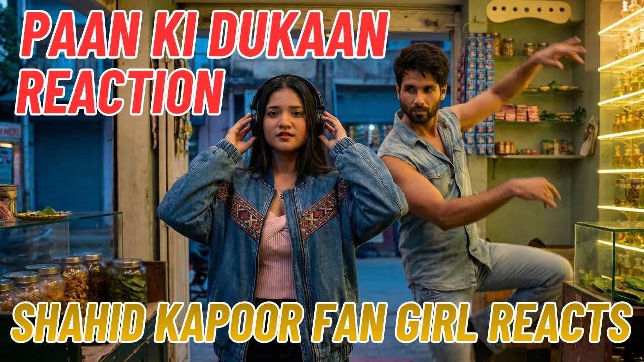 SHAHID KAPOOR FAN GIRL REACTING TO BOLLYWOOD SONG (O ROMEO)