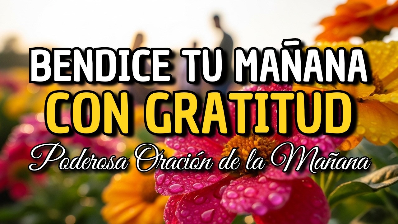 AMANEZCO AGRADECIENDO A DIOS POR EL MILAGRO DE ESTE NUEVO DÍA 🙏 Empiezo el Día con Fe y Gratitud