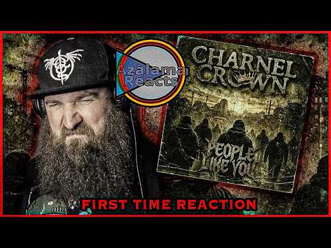 Charnel Crown - People Like You / First Time Reaction