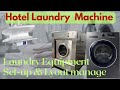 Chemicals Laundry SetUp? Hotel Laundry Layout SetUp? Best Equipment and machine mostly Use top brand