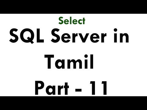 Learn sql server 2012 r2 in Tamil Part - 11 Select