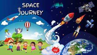 🚀 Earth to Space Journey for Kids 🌍 | Amazing Flying Things in Sky!