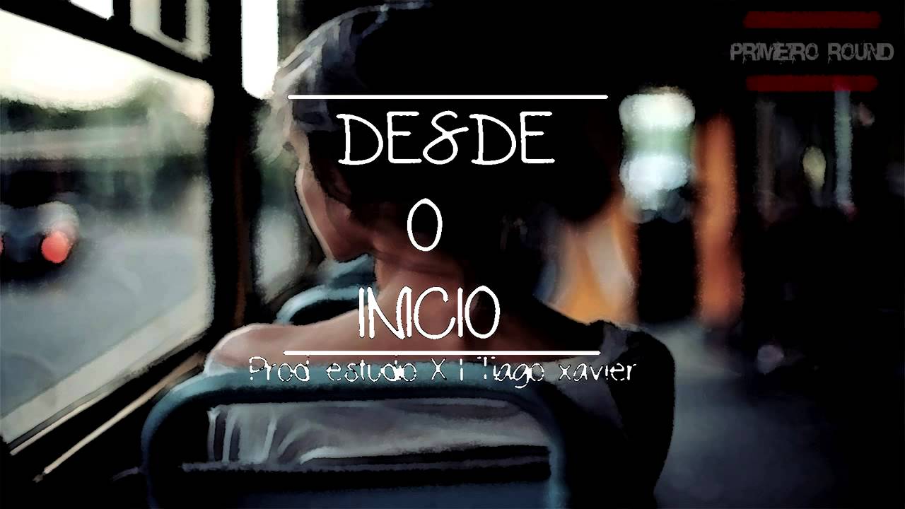 Primeiro Round - Desde o Inicio (Single Oficial) - YouTube