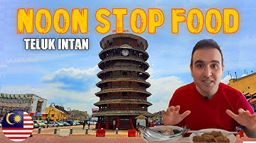 ONE DAY TRIP In Teluk Intan to Eat All Most Famous Delicious Food | Perak, Malaysia 🇲🇾