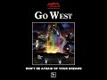 Go West - Don&#39;t Be Afraid Of Your Dreams (LYRICS)