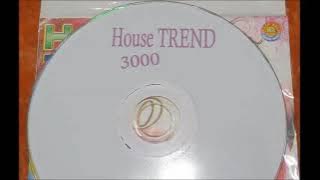 HOUSE TREND 3000 _ House Musik Penuh Kenangan Tahun 2000