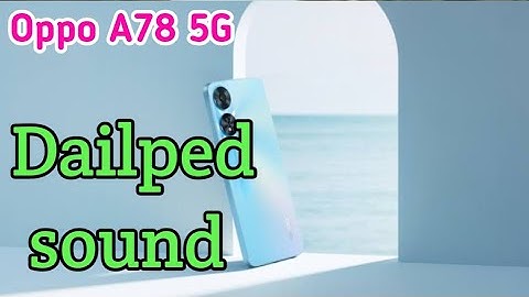 How To Enable And Disable Dial Pad Tone In Oppo A78 5G,Oppo A78 5GDial Pad Tone Sound