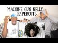 "MACHINE GUN KELLY" PAPERCUTS REACTION VIDEO