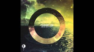 Dead Battery - Forget Me (Koda Remix)